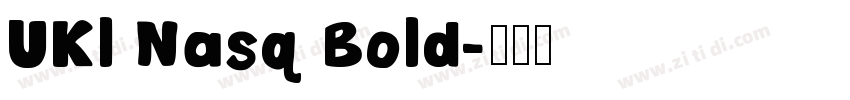 UKl Nasq Bold字体转换